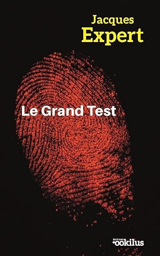 Grand test (Le)