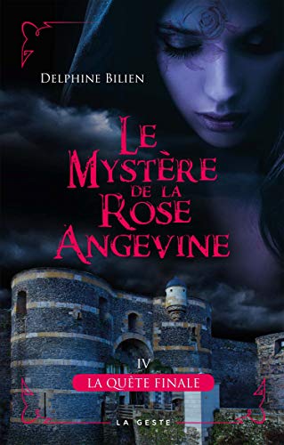 Mystère de la rose angevine (Le)