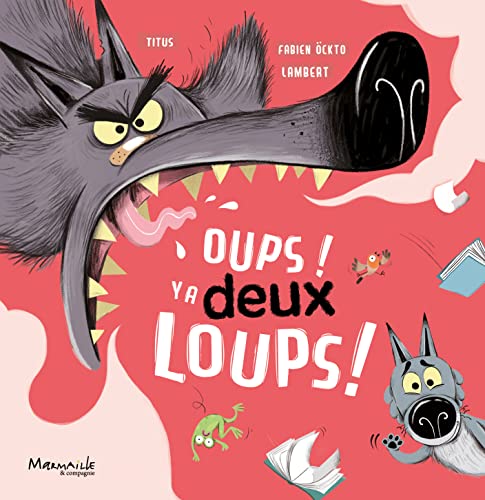 Oups ! Y a deux loups !