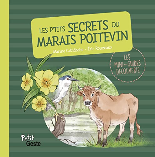 P'tits secrets du Marais poitevin (Les)