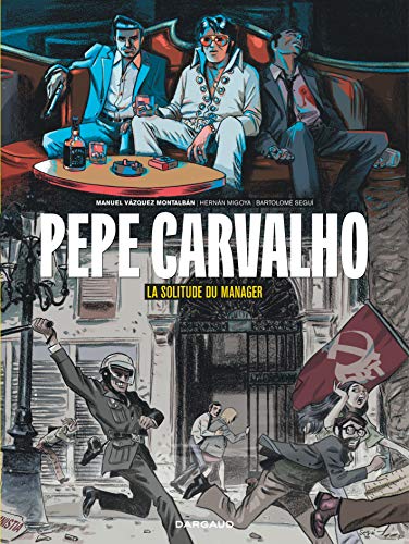 Pepe Carvalho. 02, Solitude du manager (La)