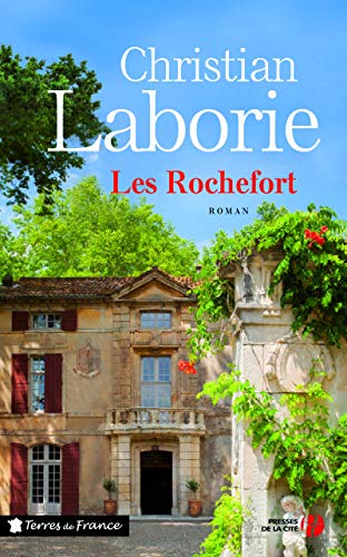 Saga des Rochefort (La)